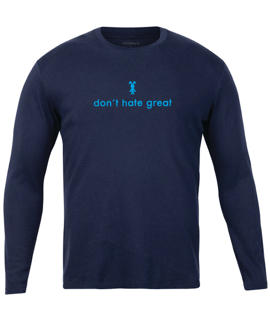 Long Sleeve T-Shirt Black Dont Hate Great Blue